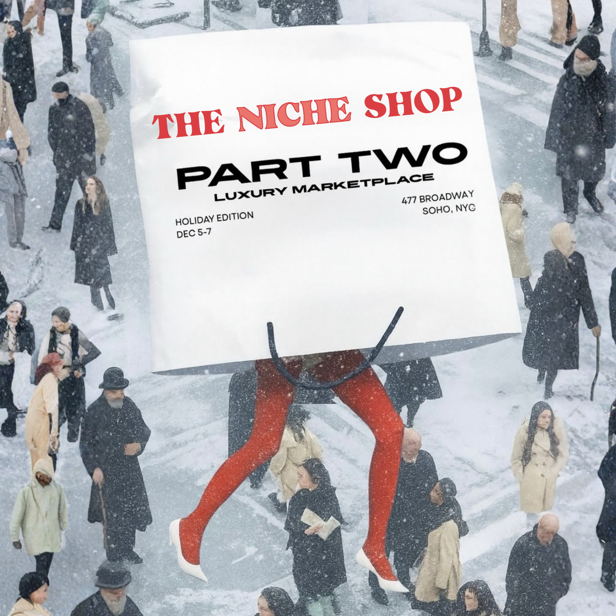 Past Event: Part Two: Luxury Marketplace, 12.05-12.07